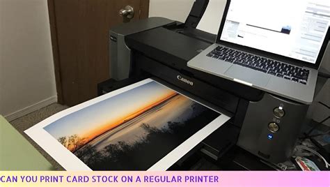 can you print card stock on a regular printer and what are the best practices for achieving high-quality prints?