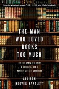 The Man Who Loved Books Too Much: A Diverse Exploration of an Unmatched Passion