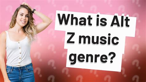 What is Alt Z Music Genre? A Dive into the Sonic Abyss of the Unconventional